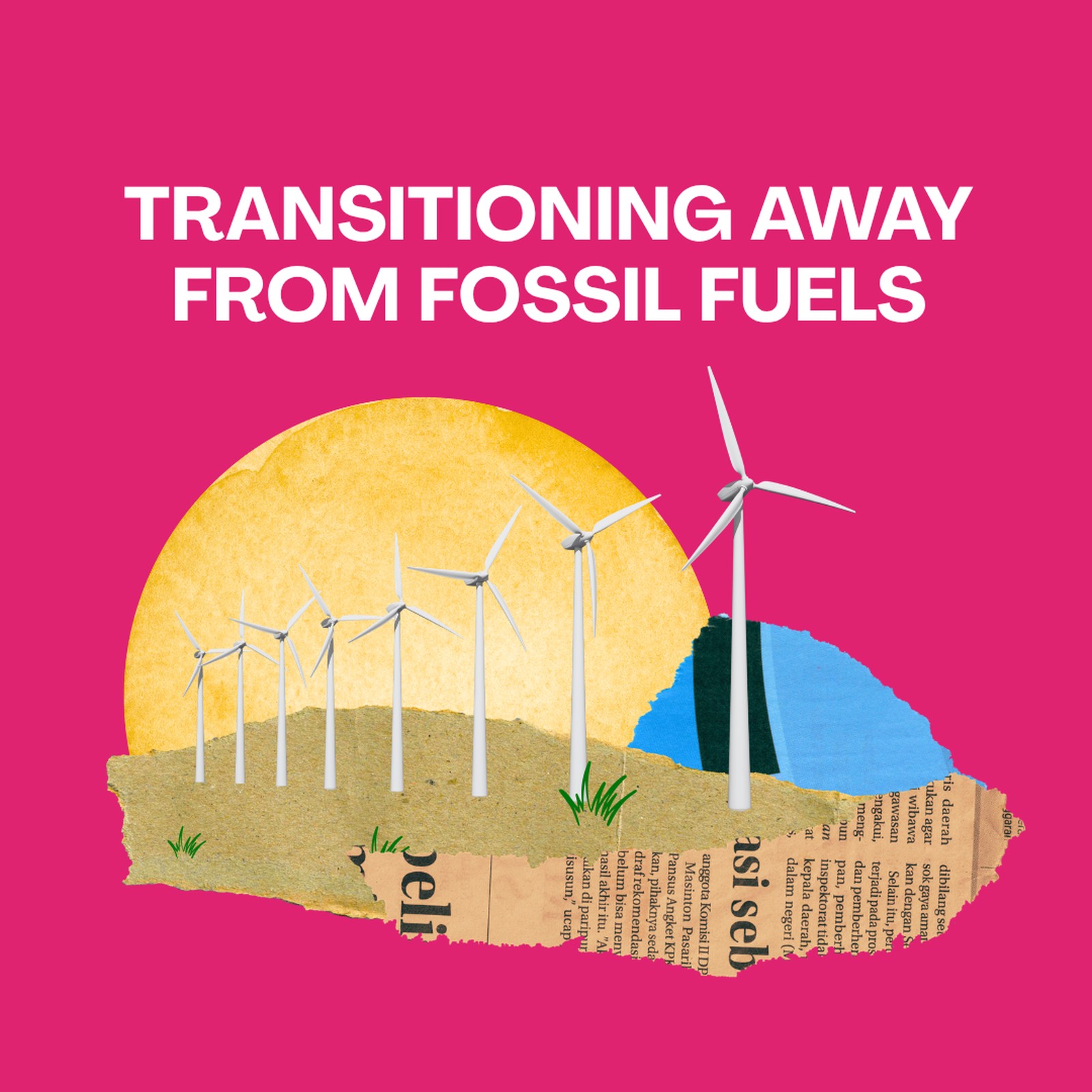 Transitioning away from fossil fuels - La transizione dai combustibili fossili
